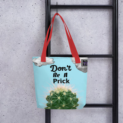 Don't Be A Prick Tote bag